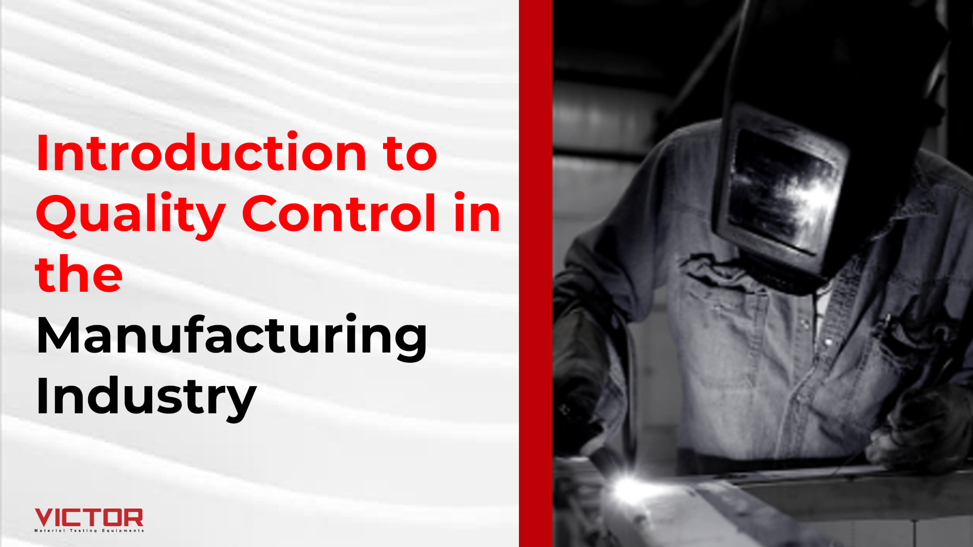 Introduction to Quality Control in the Manufacturing Industry