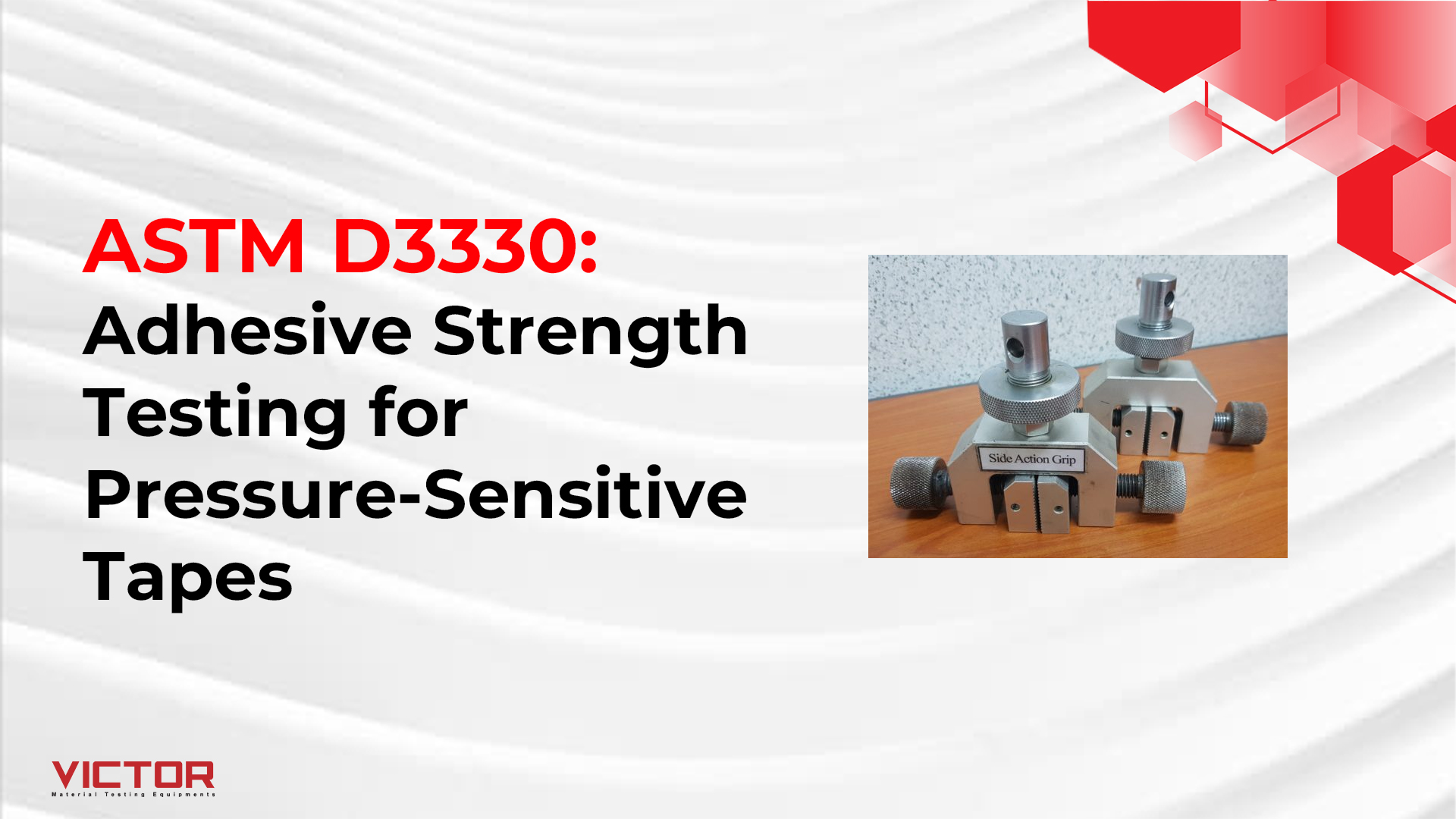 ASTM D3330: Adhesive Strength Testing for Pressure-Sensitive Tapes