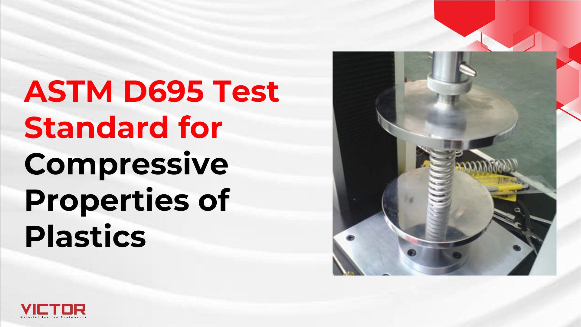 ASTM D695 Test Standard for Compressive Properties of Plastics