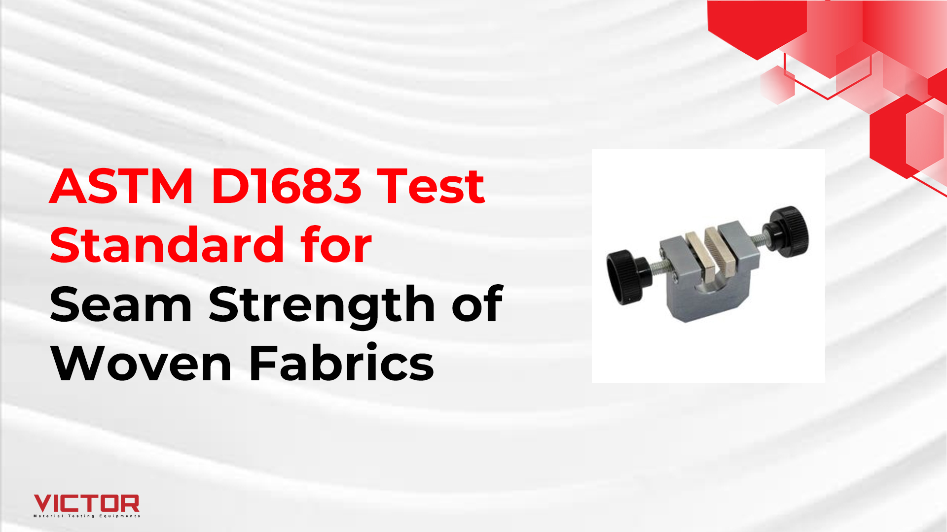 ASTM D1683 Test Standard for Seam Strength of Woven Fabrics