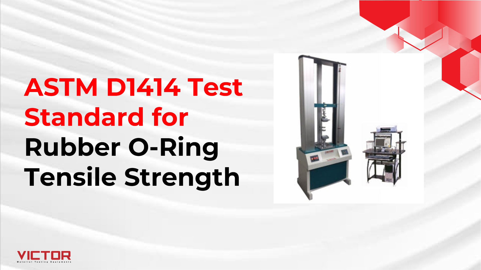 ASTM D1414 Test Standard for Rubber O-Ring Tensile Strength