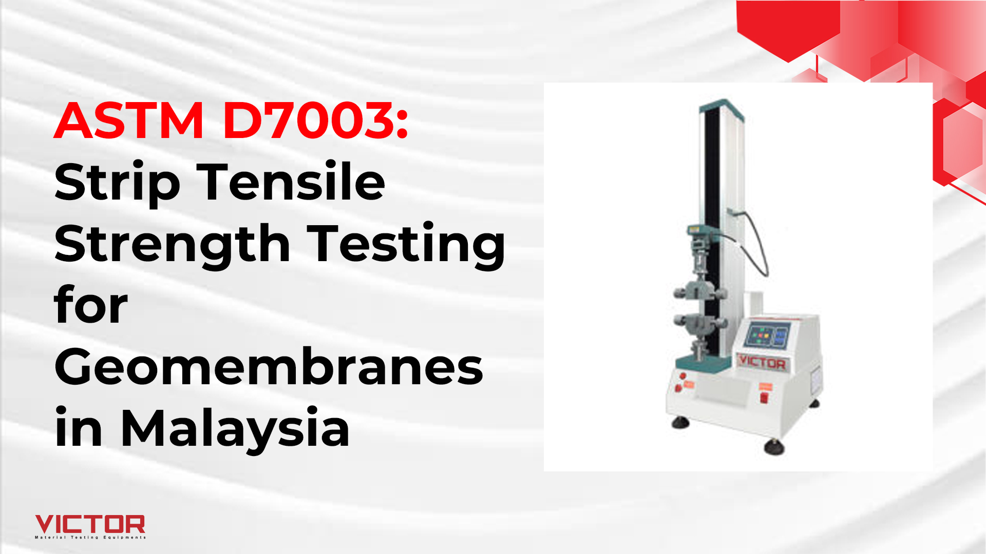 ASTM D7003: Strip Tensile Strength Testing for Geomembranes in Malaysia