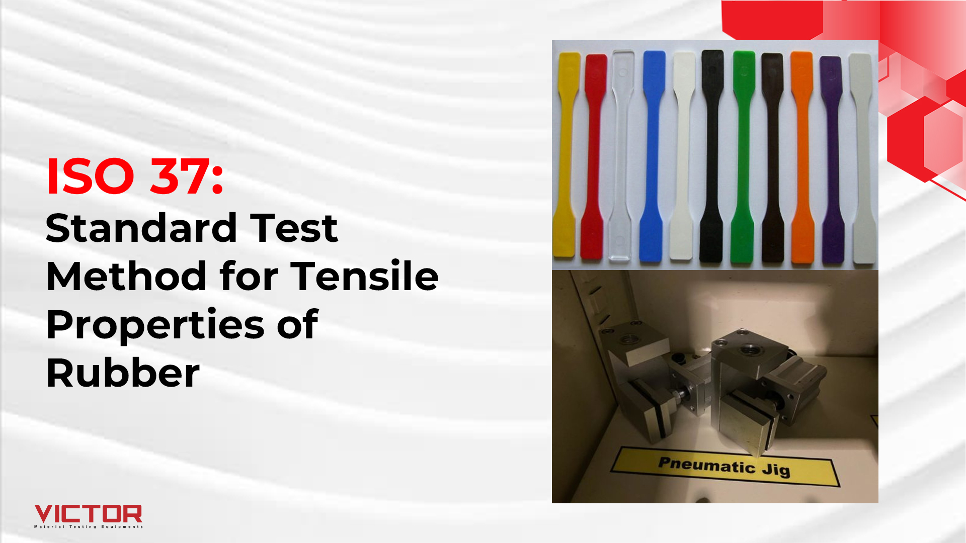 ISO 37: Standard Test Method for Tensile Properties of Rubber