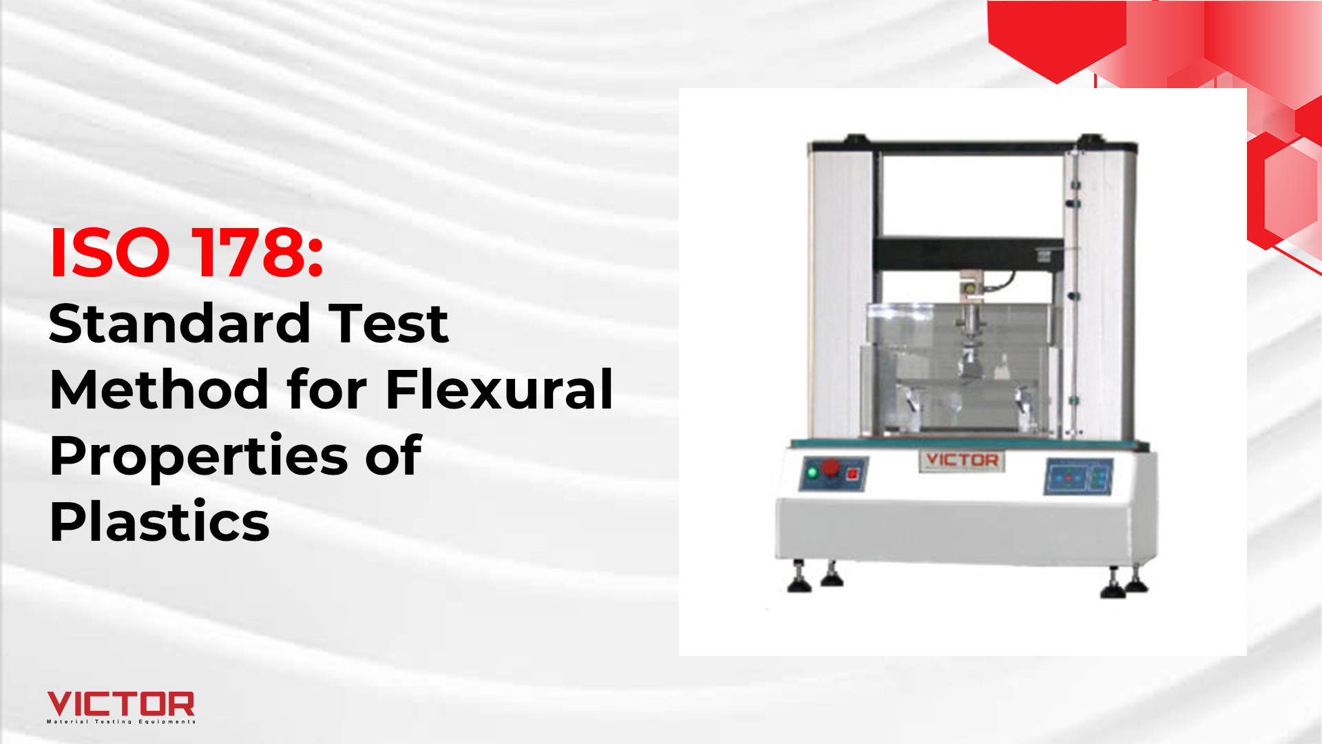 ISO 178: Standard Test Method for Flexural Properties of Plastics