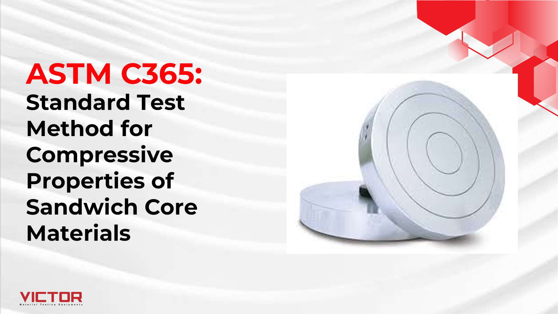 ASTM C365: Standard Test Method for Compressive Properties of Sandwich Core Materials