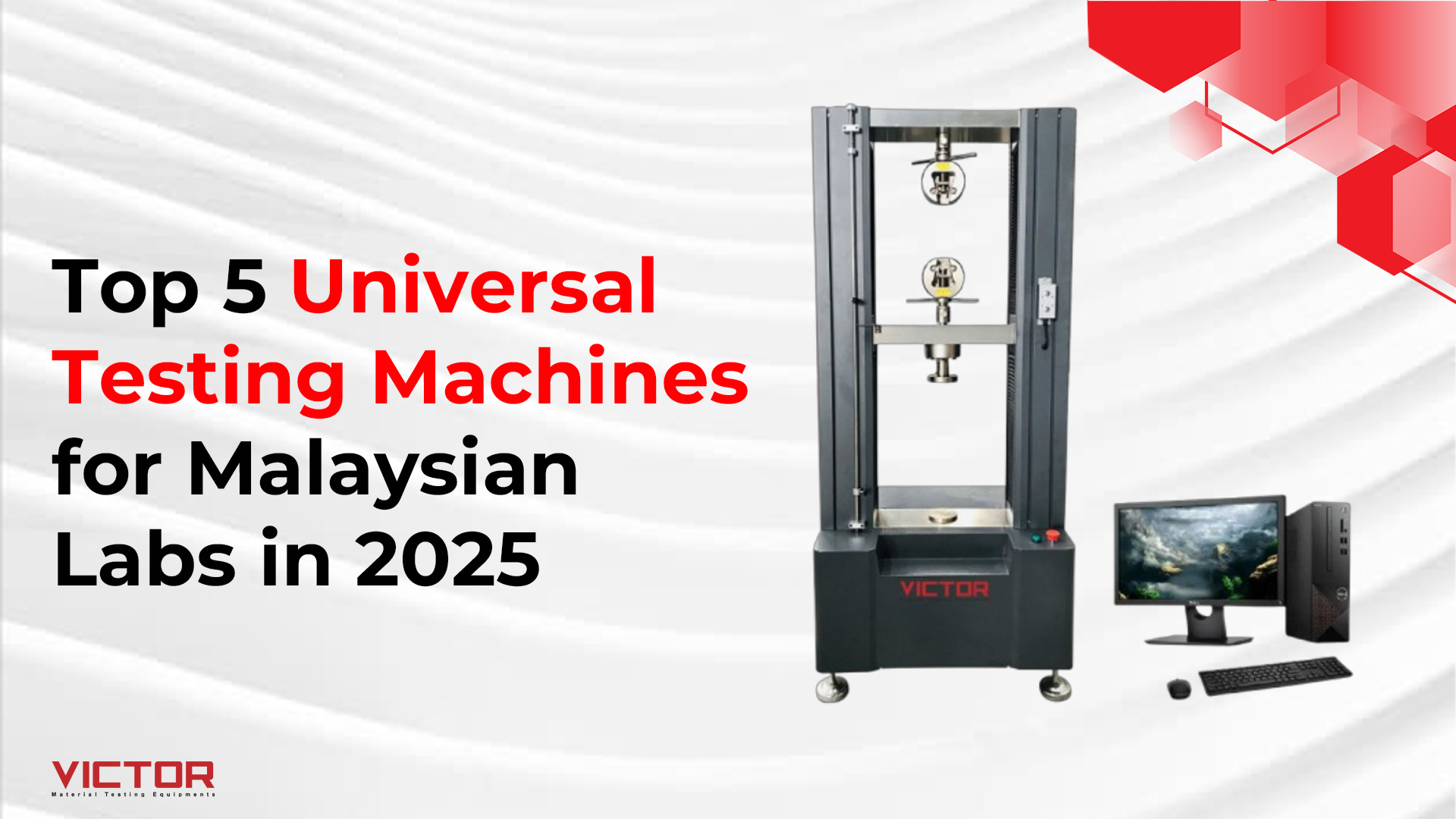Top 5 Universal Testing Machines for Malaysian Labs in 2025